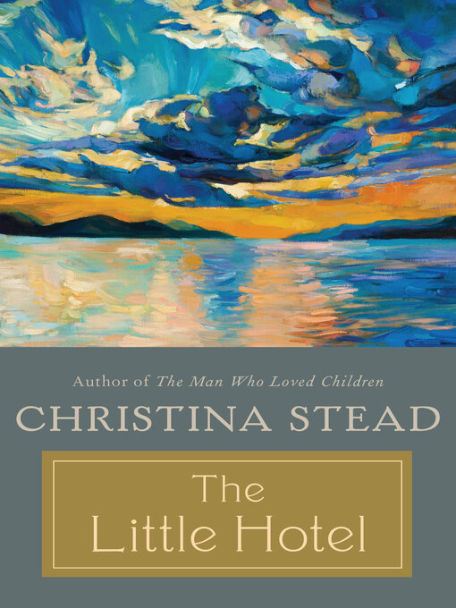 Title details for The Little Hotel by Christina Stead - Available